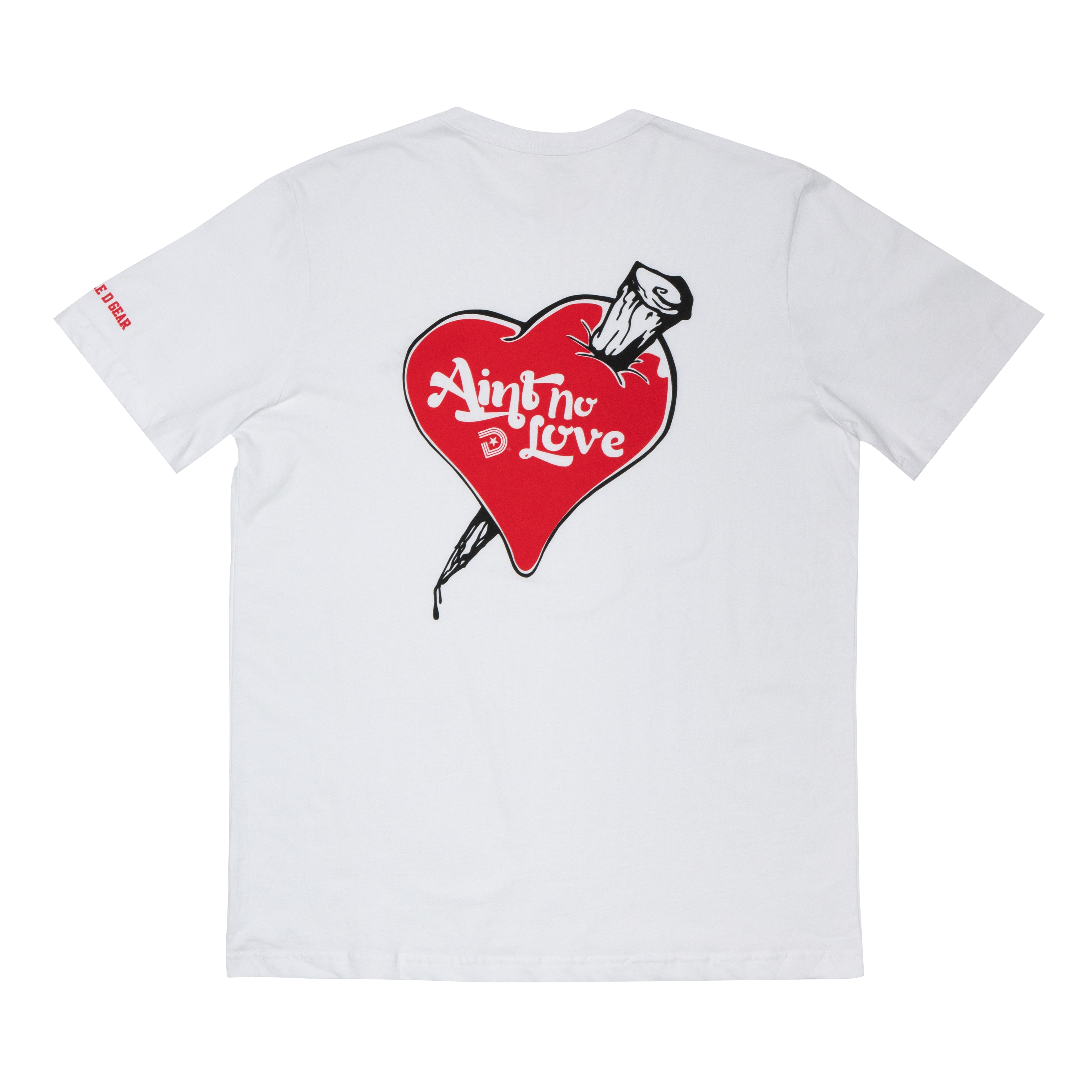 "Aint No Love" Decade Edition white t-shirt with a striking red pierced heart graphic on the back.